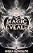 Magic Revealed (The Magic of the Heart Series Book 4)