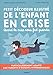 Petit décodeur illustré de l'enfant en crise : Quand la crise nous fait grandir by