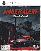 アンバーアラート Director’s cut