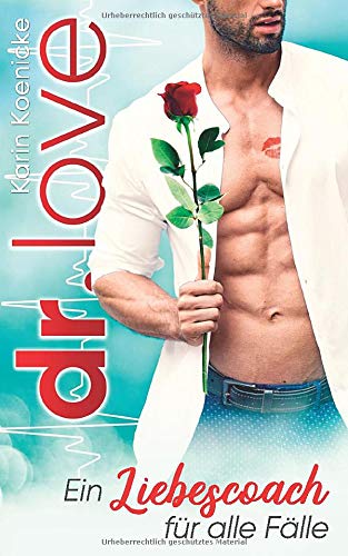 Dr Love Ein Liebescoach Fur Alle Falle Ein Cafe Woll Lust Roman Koenicke Karin Livres Amazon Fr