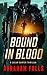 Bound In Blood: A Calum Carter Thriller (Thriller, Action Thriller, Calum Carter Book 1)