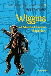 Wiggins et Sherlock contre Napoléon