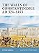The Walls of Constantinople AD 324–1453 (Fortress, 25)