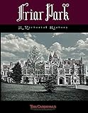 Friar Park: A Pictorial History by The Cardinals