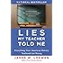 Lies My Teacher Told Me: Everything Your American History Textbook Got Wrong