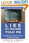 Lies My Teacher Told Me: Everything Your American History Textbook Got Wrong