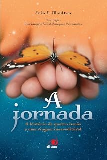 Livro A Jornada: A história de quatro irmãs e uma viagem inacreditável!