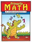 Primarily Math: A Problem Solving Approach, Grades 2-4