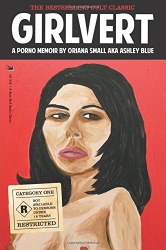 Girlvert: A Porno Memoir