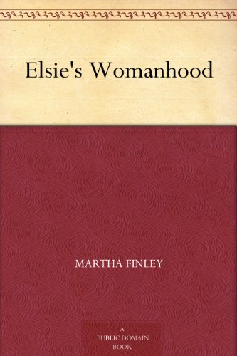 Elsie's Womanhood