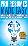 Pro Resumes Made Easy (The Made Easy Series Book 1)
