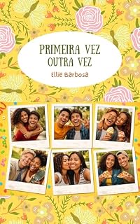 Livro Primeira Vez Outra Vez