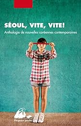 Séoul, vite, vite!