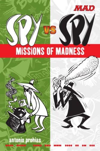 Spy vs Spy Danger! Intrigue! Stupidity! (Mad Magazine): Prohias