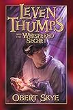 Leven Thumps And the Whispered Secret
