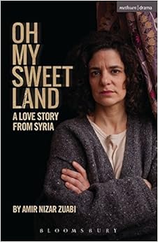 Oh My Sweet Land (Modern Plays)