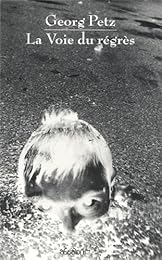 La  voie du régrès