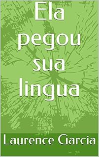 Livro Ela pegou sua lingua