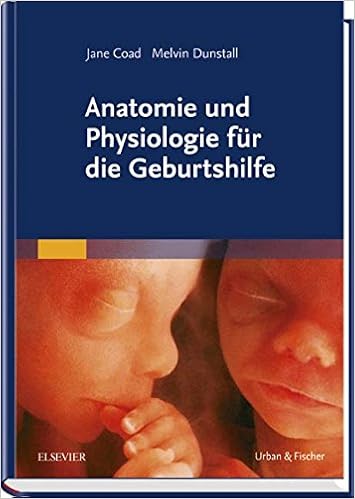Anatomie Und Physiologie Für Die Geburtshilfe 9783437275401 - 