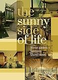 The Sunny Side of Life: Winter gardens, Sunrooms, Greenhouses by 