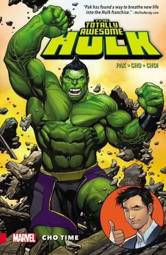 The Totally Awesome Hulk Vol. 1: Cho Time (The Totally Awesome Hulk (2016))