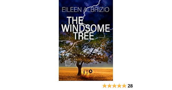 The Windsome Tree A Ghost Story Albrizio Eileen 9780692109144 Amazon Com Books