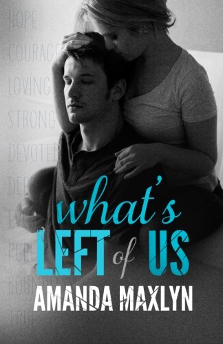 What's Left of Us (What's Left of Me) (Volume 2)