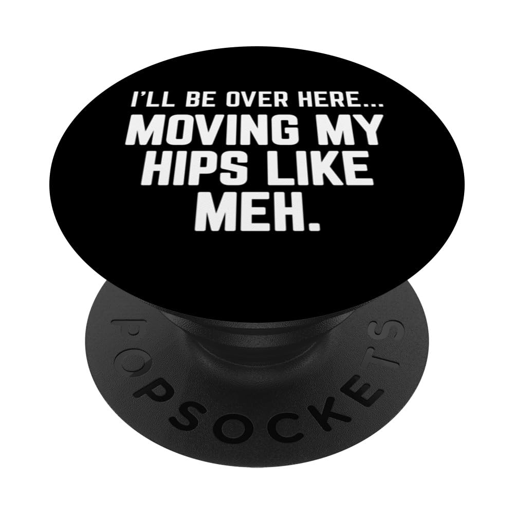 Meh Groove - Sarcastic Cute Funny Dance PopSockets Swappable PopGrip