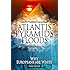 Atlantis Pyramids Floods: Why Europeans Are White