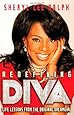Redefining Diva: Life Lessons from the Original Dreamgirl