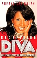 Redefining Diva: Life Lessons from the Original Dreamgirl