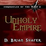 Unholy Empire: Chronicles of the Host, Book 2 by 