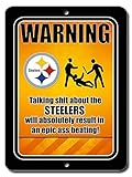 Funny Warning Football Steelers 9x12 Aluminum Sign Wall Art