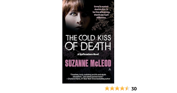 Amazon Com The Cold Kiss Of Death A Spellcrackers Novel 9780441020393 Mcleod Suzanne Books