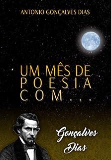 Livro Um mês de poesia com Gonçalves Dias