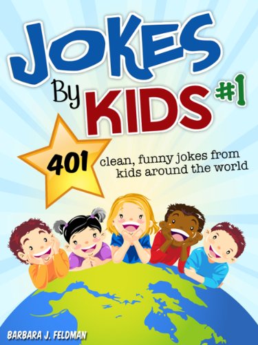 Jokes By Kids: Volume 1