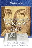 Shakespeare's Window into the Soul: The Mystical Wisdom in Shakespeare's Characters by Martin Lings, H.R.H. the Prince of Wales