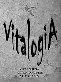 Livro Vitalogia: Autobiografia Não Autorizada (Toda Poesia Livro 3)