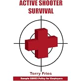 Active Shooter Survival