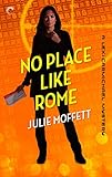 No Place Like Rome: A Lexi Carmichael Mystery, Book Three