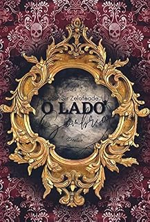Livro O LADO SOMBRIO COM SIR ZELOFEADE: EPISÓDIO TRÊS: O BANQUETE