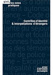 Contrôles d'identité & interpellations d'étrangers