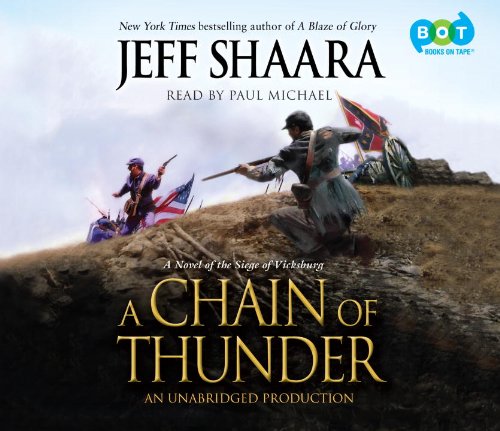 A Chain of Thunder: A Novel of the Siege of Vicksburg