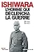 Ishiwara: L'homme qui dÃ©clencha la guerre by 