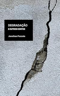 Livro DEGRADAÇÃO: E outros contos