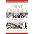 First Families: The Impact of the White House on Their Lives