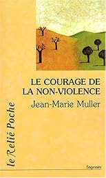 Le  courage de la non-violence