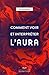 Comment voir et interpréter l'aura by