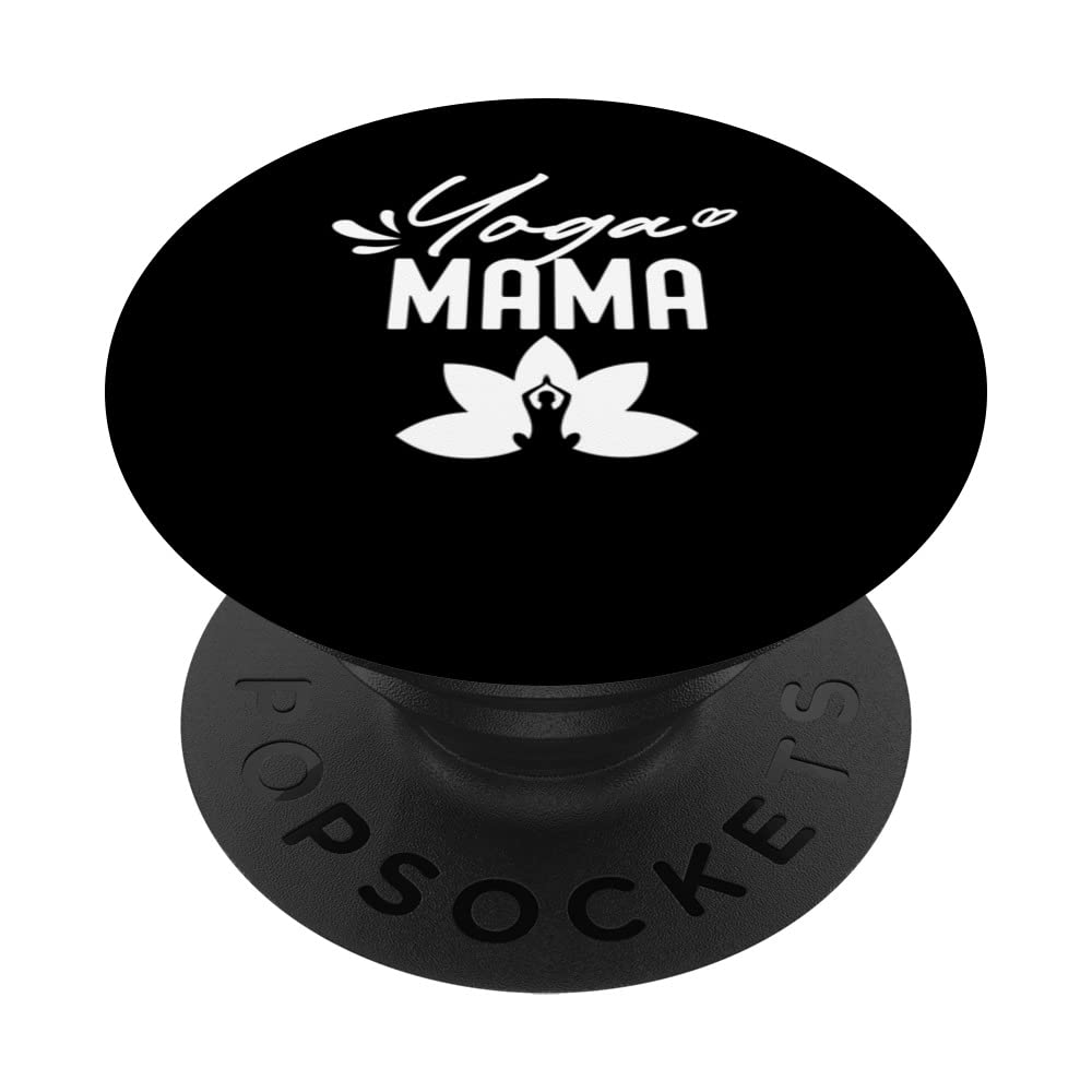 Yoga Mama Hobby Mother Mom Mommy Mother's Day PopSockets Swappable PopGrip