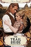 The Trail Bride (The Montana Brides series Book 5)